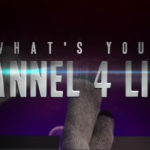 title card: What’s Your Channel 4 Life?